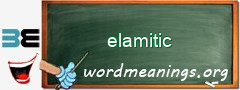 WordMeaning blackboard for elamitic